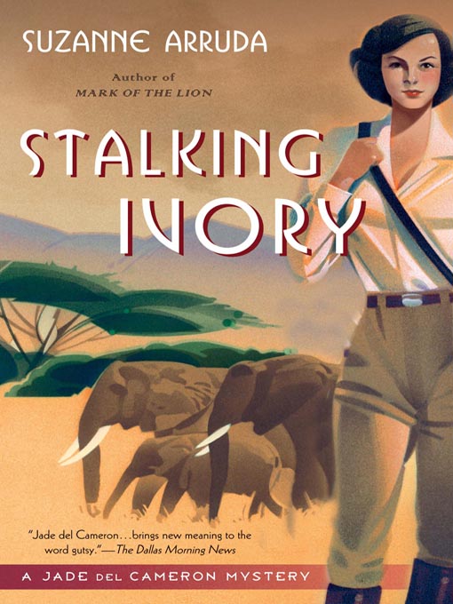 Title details for Stalking Ivory by Suzanne Arruda - Available